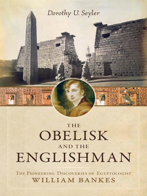 Title details for The Obelisk and the Englishman by Dorothy U. Seyler - Available